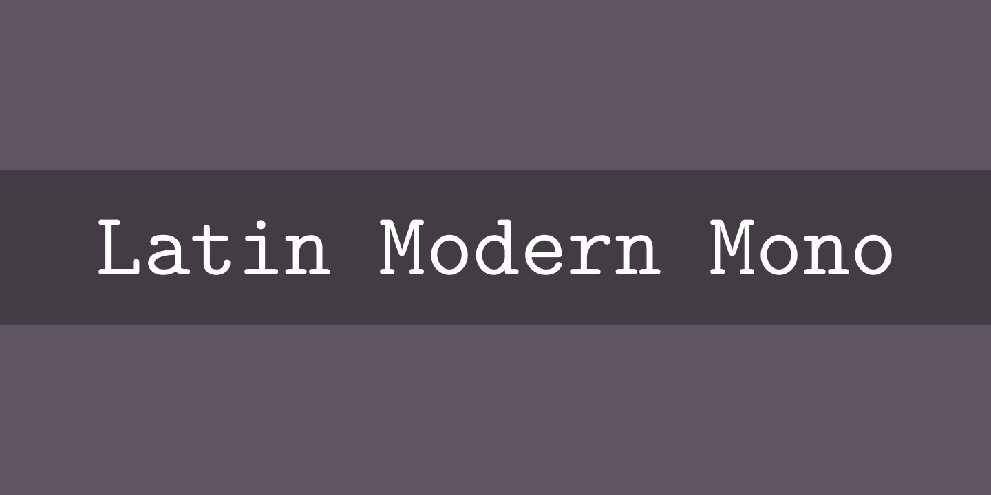 Latin Modern Mono Font